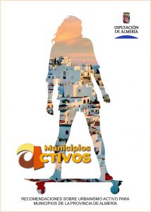 Recomendaciones sobre Urbanismo Activo para municipios de la provincia de Almería
